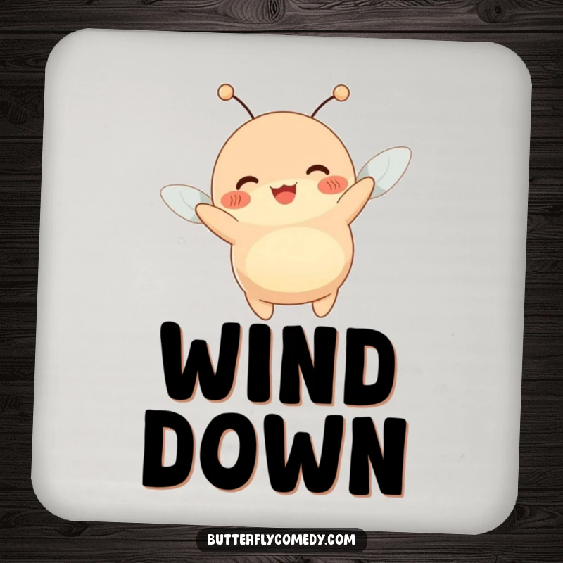 Funny drink coaster featuring a happy, plump creature with antennae wiggling joyfully while being lifted by a gentle breeze.